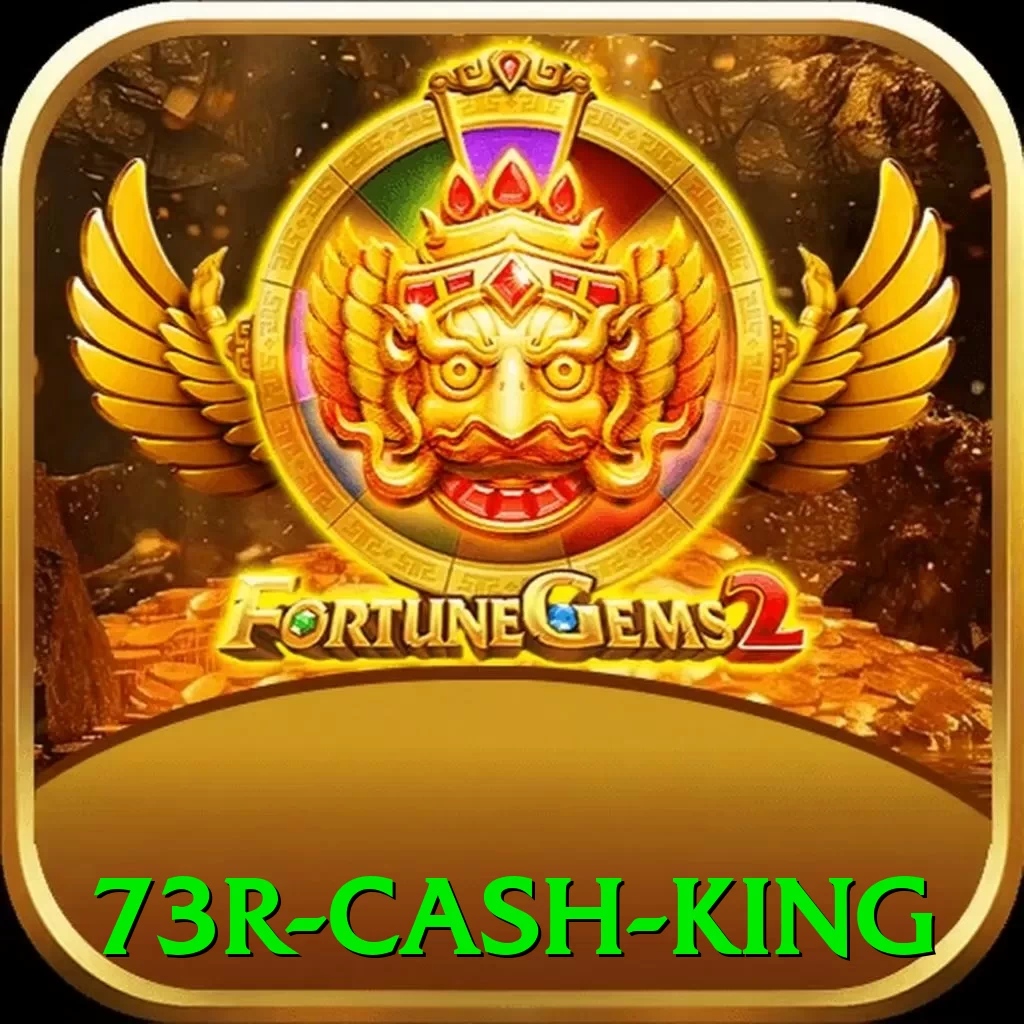 73r Cash King - vip